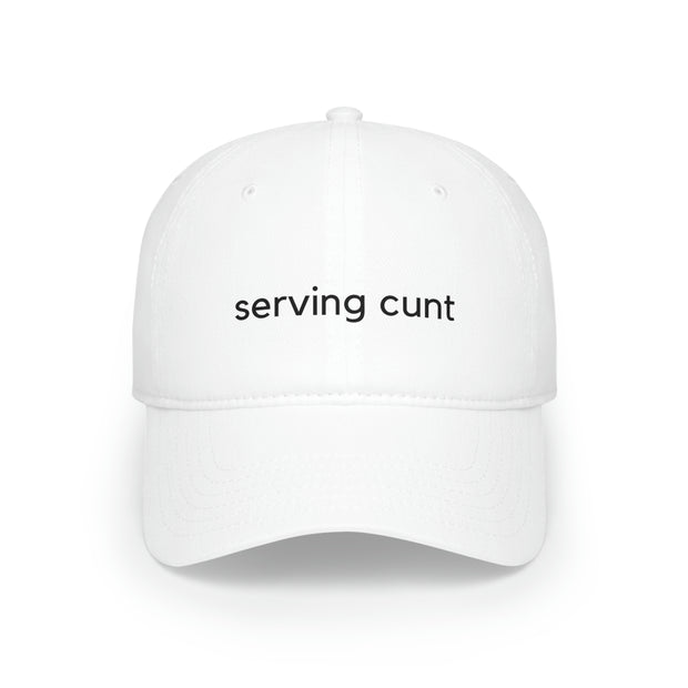 Serving Cunt Baseball Cap