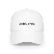 Daddy Problems Baseball Cap