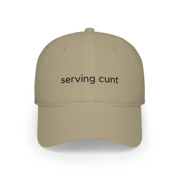 Serving Cunt Baseball Cap